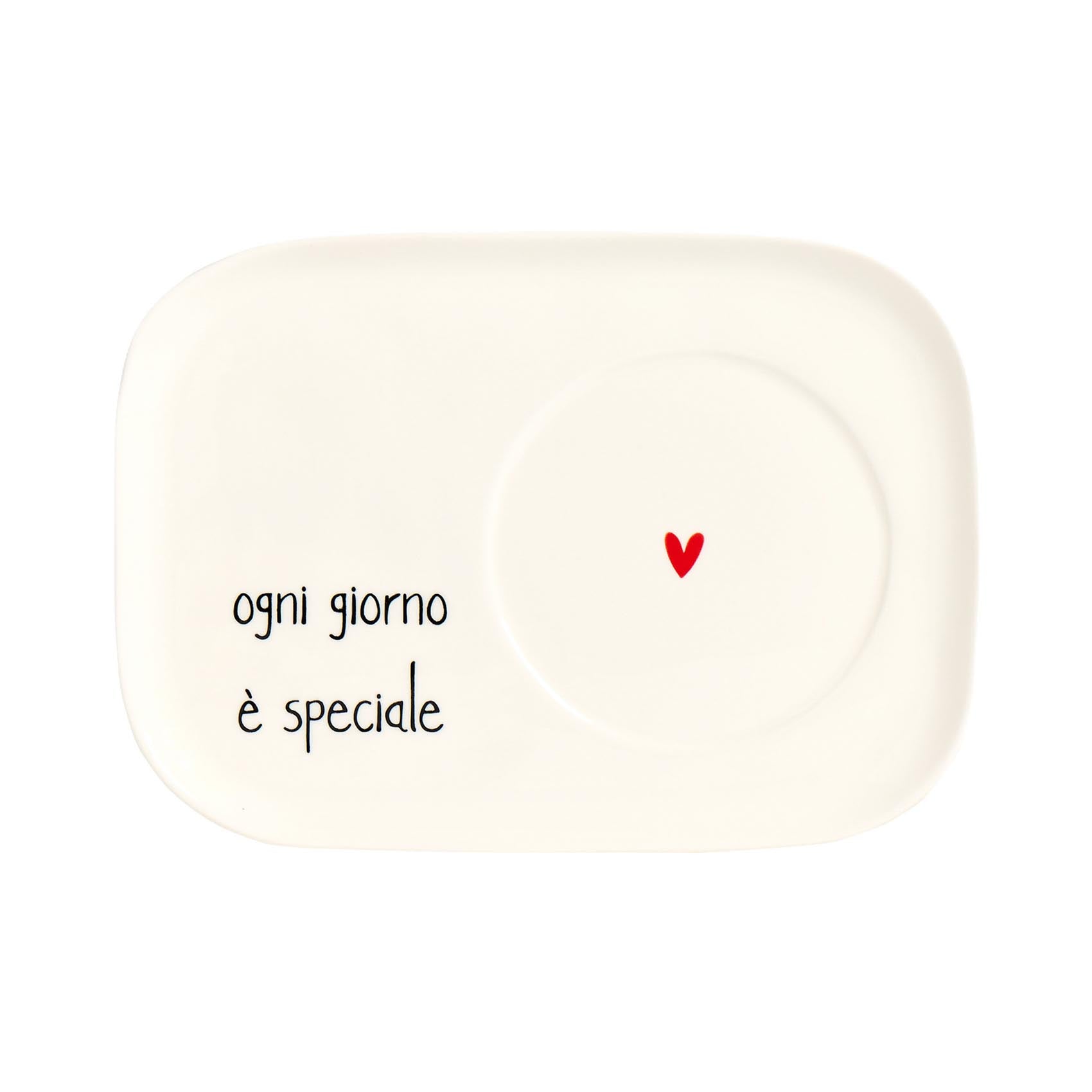 Piatto per Tazze Colazione Ogni giorno è speciale