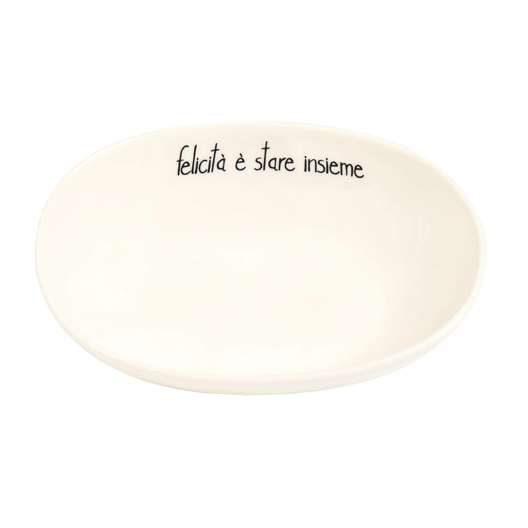 Coppetta ovale in gres Felicità è stare insieme